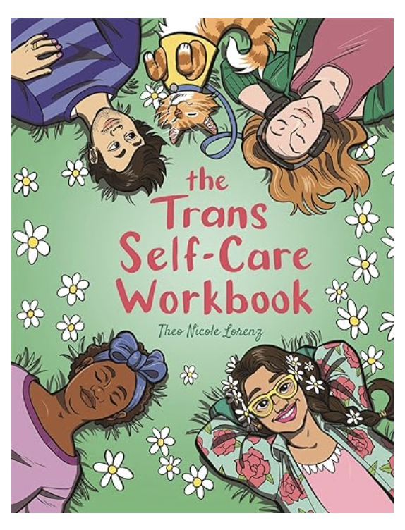 The Trans Self-Care Workbook