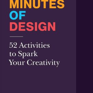 A Few Minutes of Design